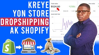 KREYE YON BOUTIK DROPSHIPPING AK SHOPIFY | APRANN DROPSHIPPING #1 | LOURDY DUMERLUS