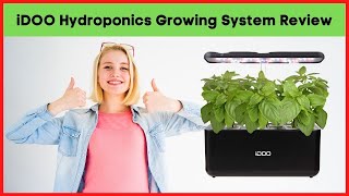 iDOO Hydroponics Growing System Review - Indoor Herb Garden Starter Kit with LED Grow Light