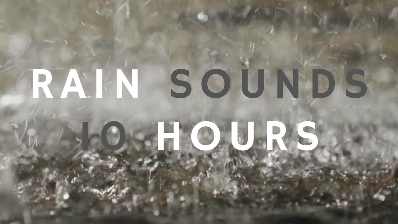 White Noise Rain Sounds 10 Hours Sleep Study Relax Youtube