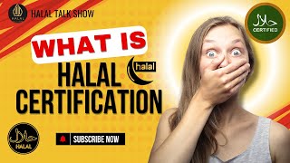 What Is Halal Certification Importance Process And Global Impact Halalcertification