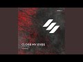 Close My Eyes (Jaytor Remix)