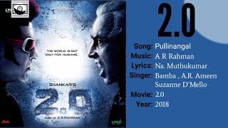 Pullinangal Song - 2.0 Movie (YT Music) HD Audio.