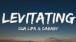 Dua Lipa Levitating Lyrics ft DaBaby