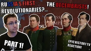 Russia's (FIRST?!) Revolution? - The Decembrists (Part 1!) - Epic History TV Reaction