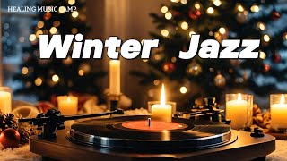 Winter Jazz★설레이는겨울재즈음악★힐링재즈음악