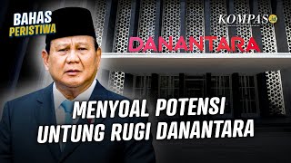 Prabowo Bentuk Danantara, Apa Keuntungan dan Risikonya?