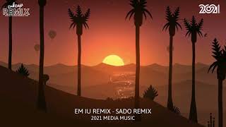 Em Iu Remix - Bình Gold「Sado Remix」/ Audio Remix - Nhạc TikTok Remix 2023 - Nhạc Remix 2023