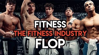 Fitness Flop - The Fitness Industry