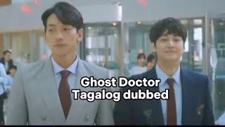 Ghost Doctor Tagalog dubbed/EPISODE 1 1/2 RMB CHANNEL