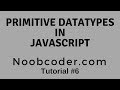Primitive DataTypes in Javascript