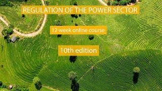 Regulation of the Power Sector Online Course