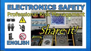 Electronics and its professional risk management for students hobbyist / safety! how to take care