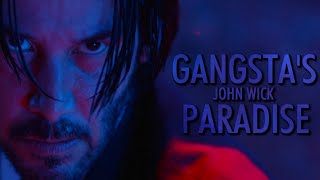 John Wick Tribute || Gangsta's Paradise