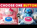 Choose One Button! Boy or Girl Edition 💙❤️ Quiz Forest