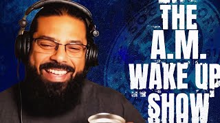 The A.M. Wake Up Show w/Rios. Ep 26 -Superbowl Snooze fest, Kendrick halftime show, Yezzy???