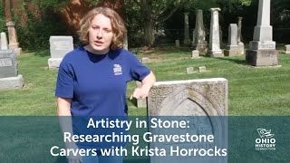 Artistry in Stone: Researching Gravestone Carvers with Krista Horrocks