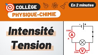 INTENSITÉ et TENSION : comment mesurer ? 🎯 PHYSIQUE CHIMIE COLLÈGE | 4e (révision BREVET)