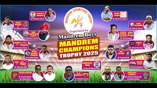 Mandrem Champions Trophy 2025 || Day 3