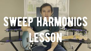 How To Play Sweep Harmonics on Guitar | Iridescent Rain Lesson