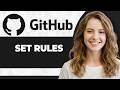 How to Set Rules in GitHub Organization (Step By Step) (2026 Guide)