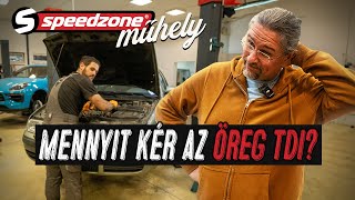 Speedzone műhely: Mennyit kér az öreg TDI?