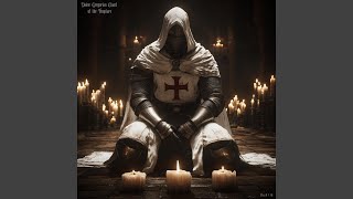 Divine Gregorian Chant of the Templars