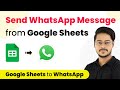 How to Send WhatsApp Message from Google Sheets - Google Sheets WhatsApp Automation