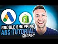 Complete Google Shopping Ads Tutorial For Shopify