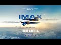 The Blue Angels in the OMNIMAX® Theater