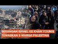 Detik-detik Pemakaman Warga Palestina yang Meninggal akibat Serangan Israel di Khan Younis