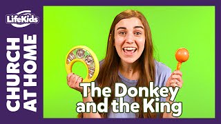 Church at Home: Bible Adventure | The Donkey and the King: Week 3 | LifeKids Online