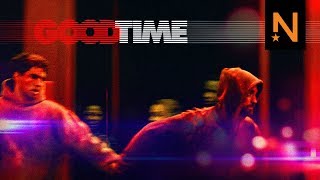 ‘Good Time’ Official Trailer HD