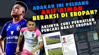 Prestasi ARIF AIMAN Di ACL Curi Tumpuan Penulis Portal \u0026 Penganalis Bebas Dari EROPAH !