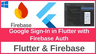 Google Sign-In in Flutter with Firebase Authentication | Flutter & Firebase Full Integration
