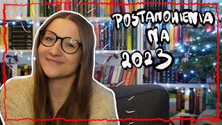 🎄BOOKMAS 16/24🎄MOJE POSTANOWIENIA CZYTELNICZE NA 2023