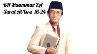 KH Muammar ZA Surat Al-Isra 16-24