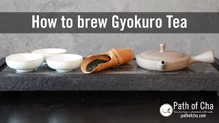 How to brew Gyokuro Tea