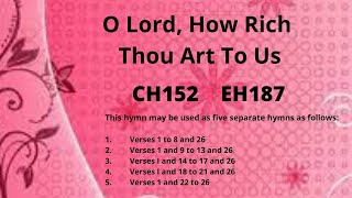 EH187   O LORD, HOW RICH THOU ART TO US (PIANO)