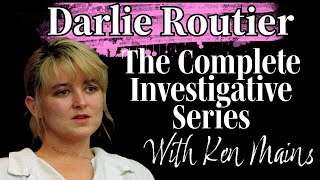 Darlie Routier | The Complete Investigative Series By Renowned Cold Case Detective Ken Mains