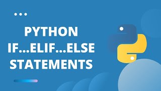 [Hindi] Python Tutorial for Beginners - Python IF...ELIF...ELSE Statements + nested IF statements