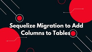 🚀 Alter a Table & Add a Column in Sequelize Migration | Node.js Tutorial 🔥