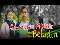 GEREK KU MBIAK BELADIN