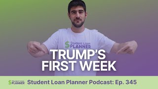 Student Loans in Trump’s First Week