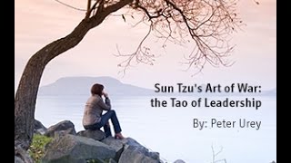 Sun Tzu's Art of War - the Tao of Leadership
