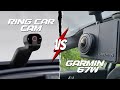 Ring Car Cam VS Garmin Dash Cam 67W - Which One is Right for you?