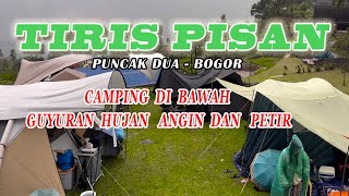 Tiris Pisan Village, camping di bawah hujan angin dan petir #sukawangi #camping