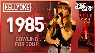 Kelly Clarkson Covers '1985' By Bowling for Soup | Kellyoke