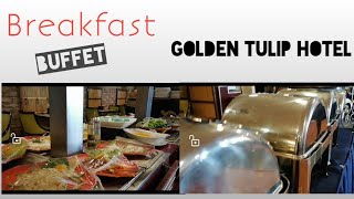 Breakfast Buffet at Golden Tulip