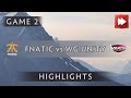 Fnatic vs WarriorsGaming.Unity [Game 2] The Summit 6 Qualifiers - Dota Highlights