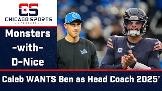 Caleb WANTS Ben as Bears Head Coach in 2025